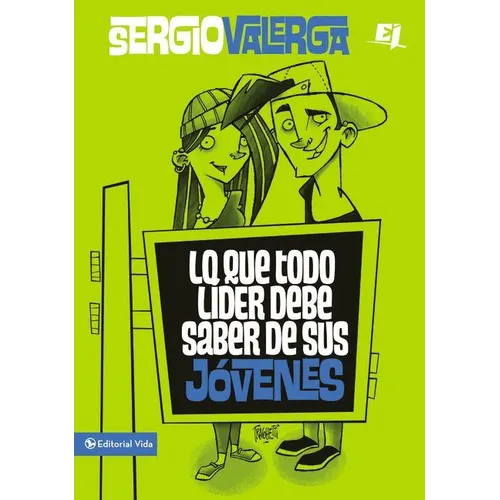 Un Lo Que Todo L��der Debe Saber de Sus J��venes