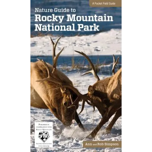 Nature Guide to Rocky Mountain National Park