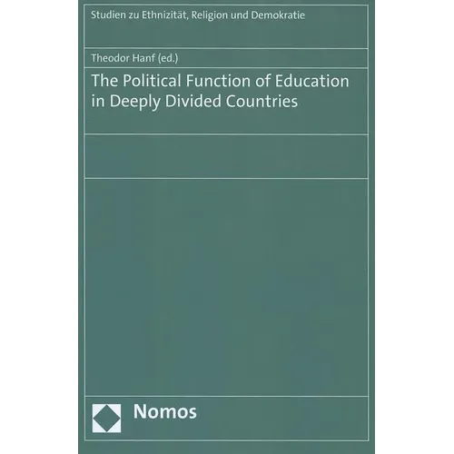 The Political Function of Education in Deeply Divided Countries