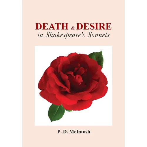 Death and Desire in Shakespeare's Sonnets