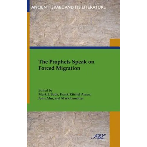 The Prophets Speak on Forced Migration