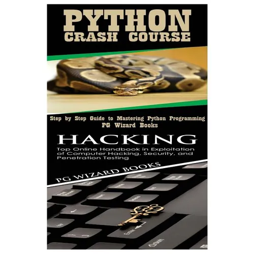 Python Crash Course + Hacking
