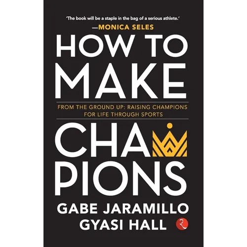 How to Make Champions