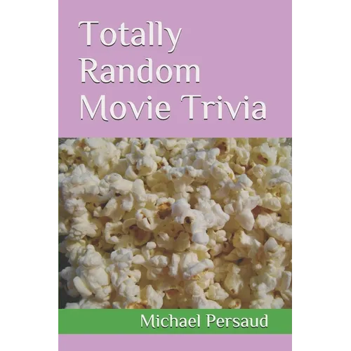 Totally Random Movie Trivia