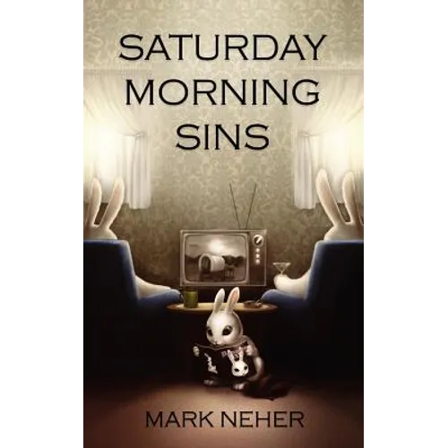 Saturday Morning Sins