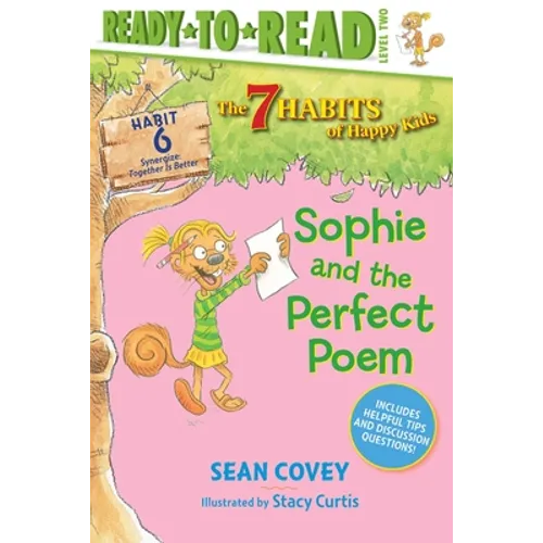 Sophie and the Perfect Poem: Habit 6 (Ready-To-Read Level 2)