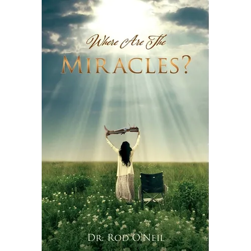 Where Are The Miracles?