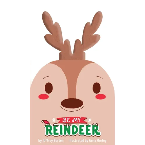 Be My Reindeer