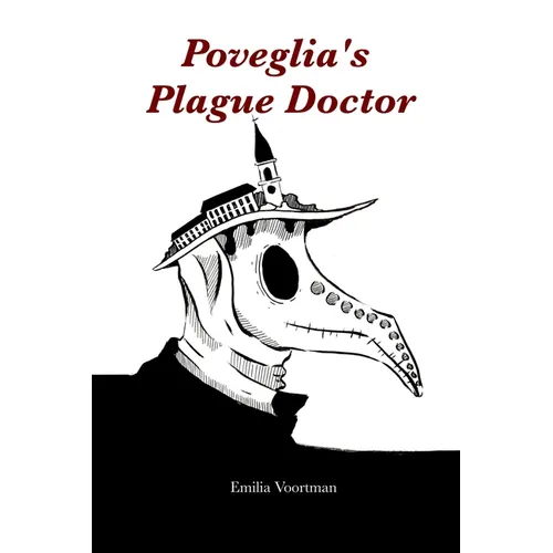 Poveglia's Plague Doctor