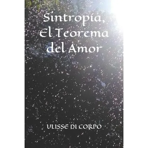 Sintropía, El Teorema del Amor