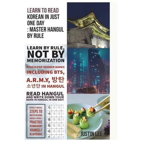 Learn to read Korean in just one day: Master Hangul by rule: Penmanship practice and names of K-POP members