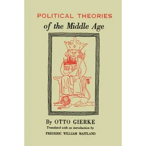 Political Theories of the Middle Age