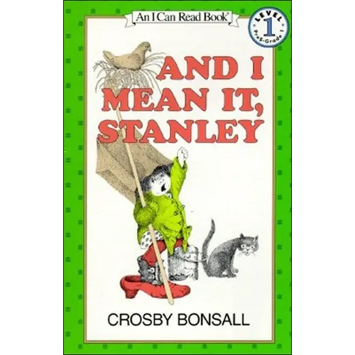 And I Mean It, Stanley