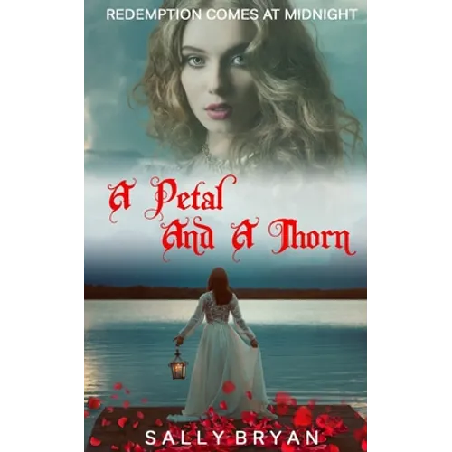 A Petal And A Thorn