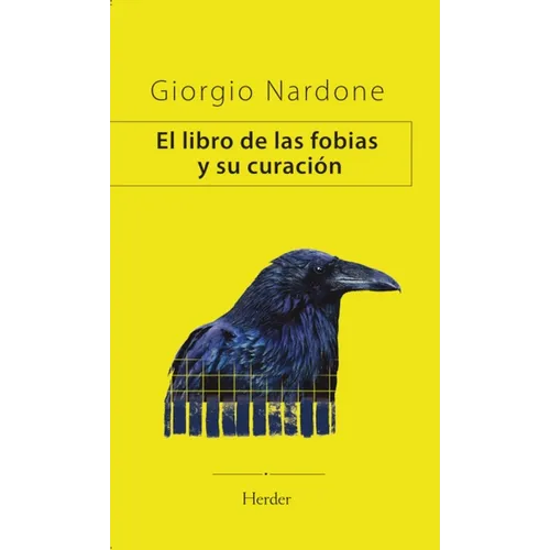Libro de Las Fobias Y Su Curación, El