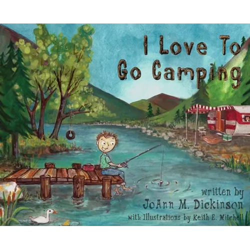 I Love To Go Camping