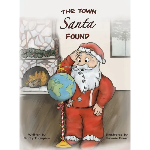 The Town Santa Found