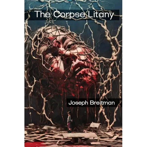 The Corpse Litany