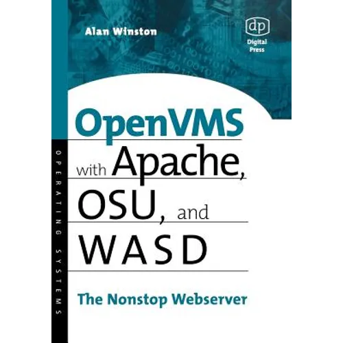 OpenVMS with Apache, Wasd, and Osu: The Nonstop Webserver