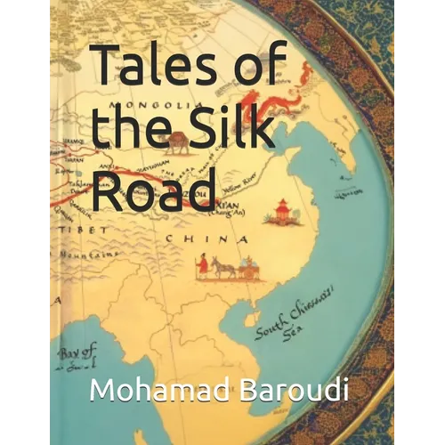 Tales of the Silk Road