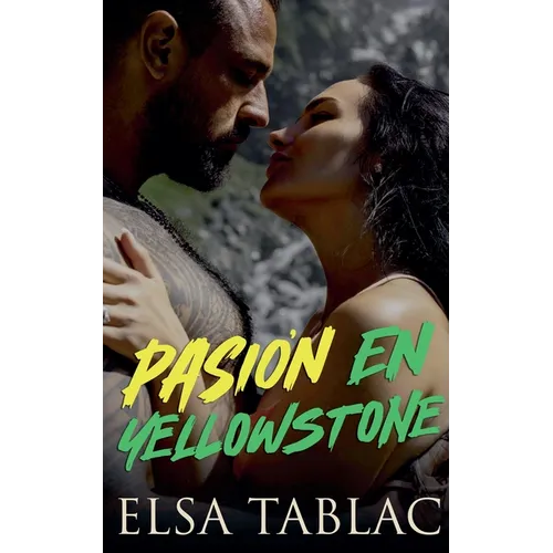 Pasión en Yellowstone