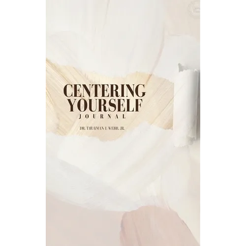 Centering Yourself