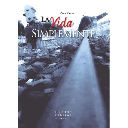 La Vida simplemente