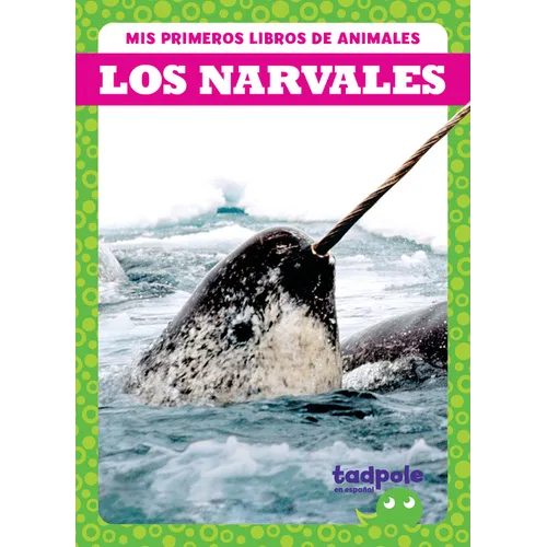 Los Narvales (Narwhals)