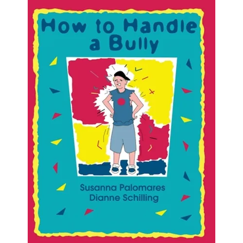 How To Handle A Bully