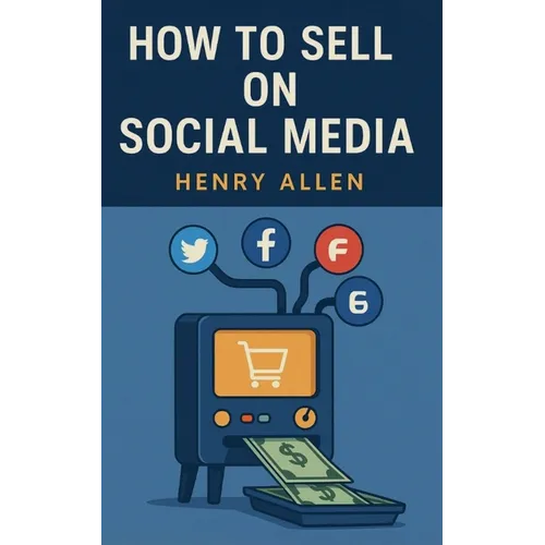 How to Sell on Social Media