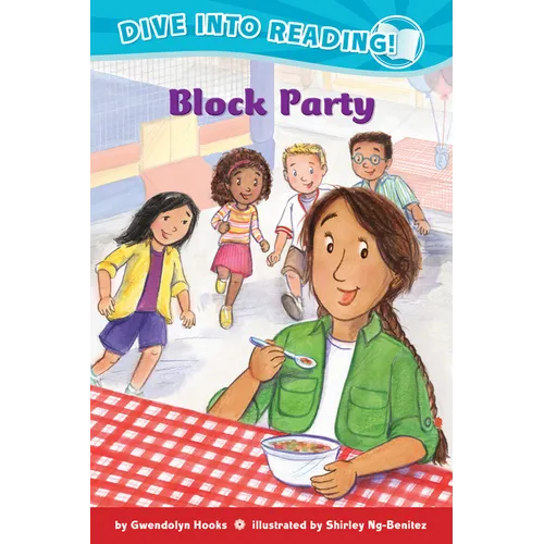 Block Party (Confetti Kids #3): (Dive Into Reading)