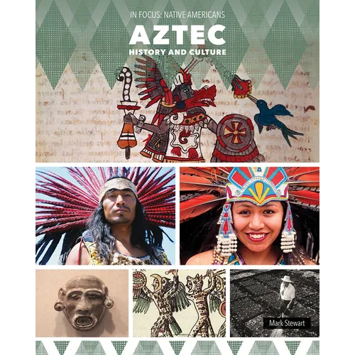 Aztec History and Culture