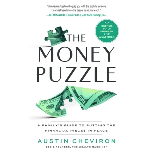 The Money Puzzle: A Family's Guide to Putting the Financial Pieces in Place