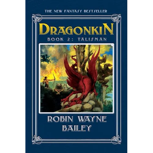 Dragonkin Book Two, Talisman