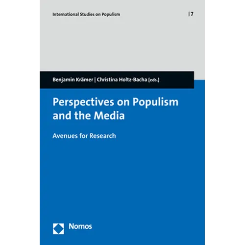 Perspectives on Populism and the Media: Avenues for Research