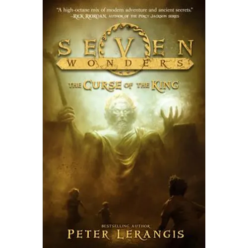 Seven Wonders Book 4: The Curse of the King