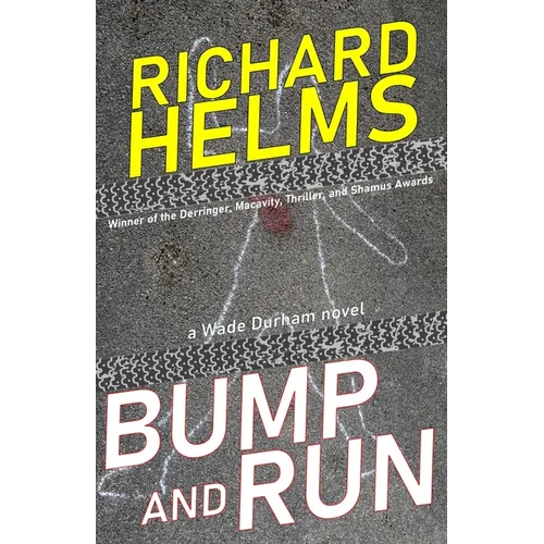 Bump and Run: a Wade Durham novel