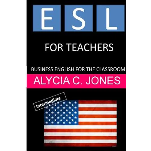 ESL for Teachers: Business English for the Classroom
