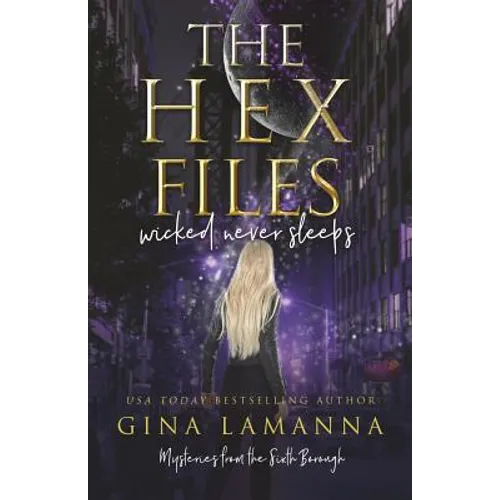 The Hex Files: Wicked Never Sleeps