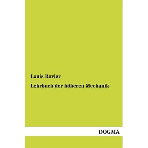 Lehrbuch der höheren Mechanik
