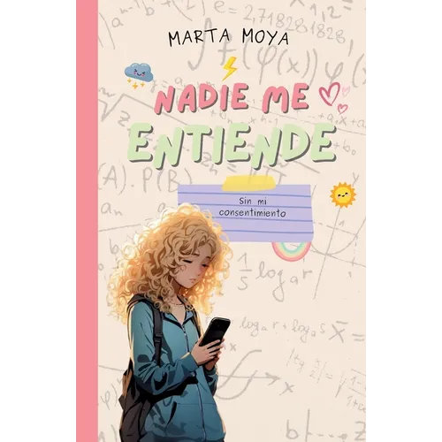 Nadie me entiende 2: Sin mi consentimiento