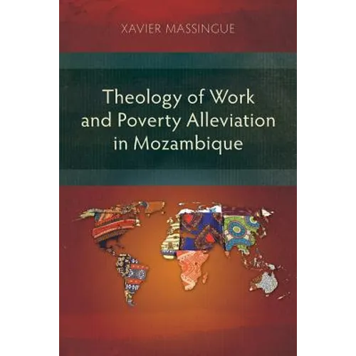 Theology of Work and Poverty Alleviation in Mozambique