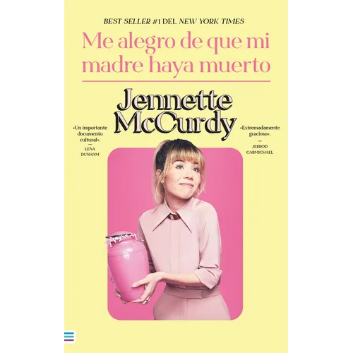 Me Alegro de Que Mi Madre Haya Muerto