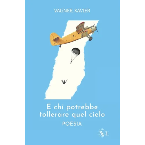 E CHI Potrebbe Tollerare Quel Cielo