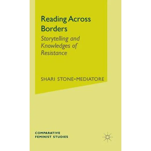 Reading Across Borders: Storytelling and Knowledges of Resistance