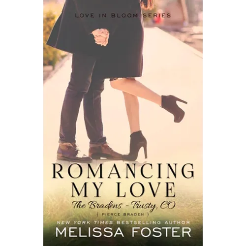 Romancing My Love: Pierce Braden