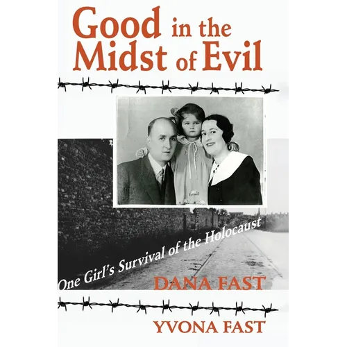 Good in the Midst of Evil