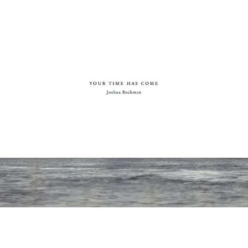 Your Time Has Come