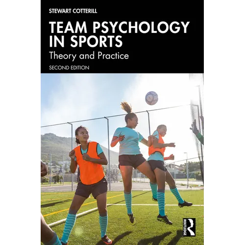 Team Psychology in Sports: Theory and Practice