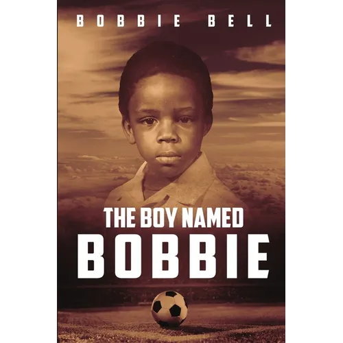The Boy Named Bobbie
